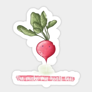 You make my heart beet beet pun Sticker